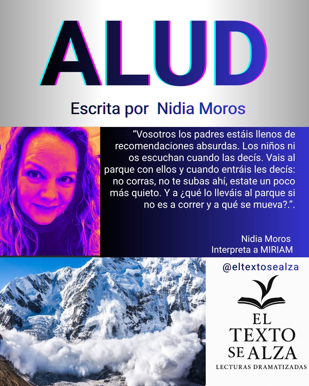 Cartel de Alud, escrito por Nidia Moros, para una lectura dramatizada de El Texto se Alza